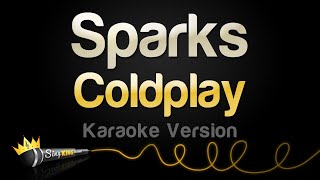 Coldplay - Sparks (Karaoke Version)