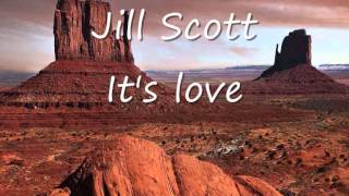 Jill Scott - It&#39;s love