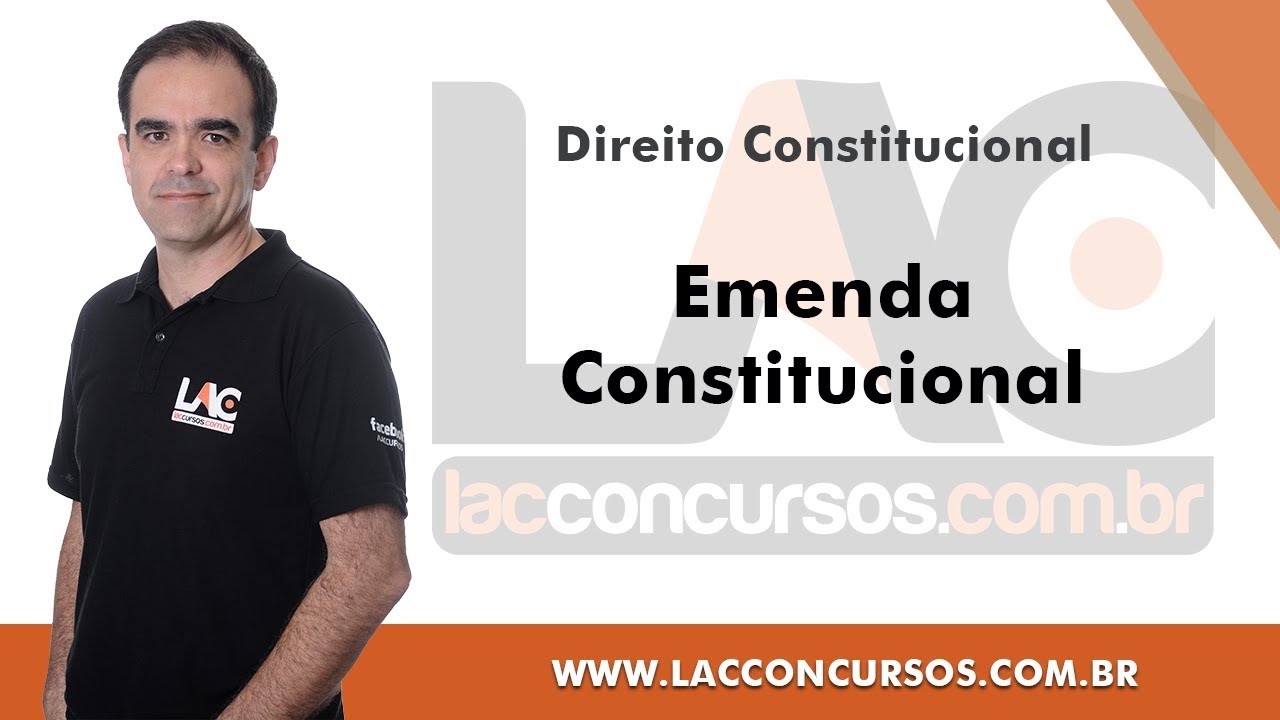 Emenda Constitucional - Direito Constitucional