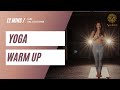 12 Min | Yoga Warm Up | with Thara Natalie