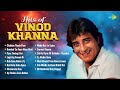 Hits Of Vinod Khanna Audio Jukebox Chahiye Thoda Pyar Bambai Se Aaya Mera Dost