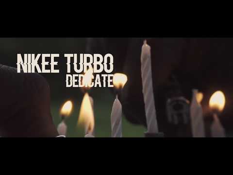 Nikee Turbo - Dedicate (Official Music Video)