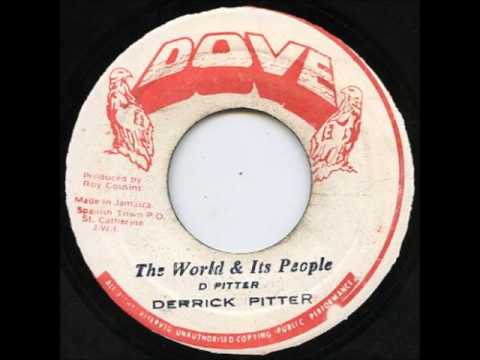 ReGGae Music 379  - Derrick Pitter -  The World & Its People [Dove]