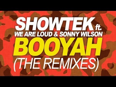 Showtek Ft. We Are Loud & Sonny Wilson - Booyah (Party Flavor Remix)