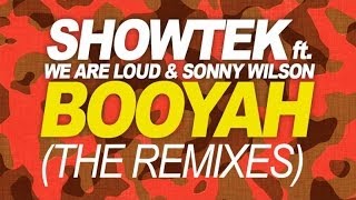 Showtek Ft. We Are Loud & Sonny Wilson - Booyah (Party Flavor Remix)