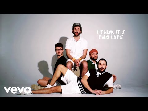 Quinn XCII, AJR - Too Late (Official Lyric Video)