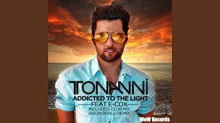 Addicted to the Light (Jason Bralli Remix)