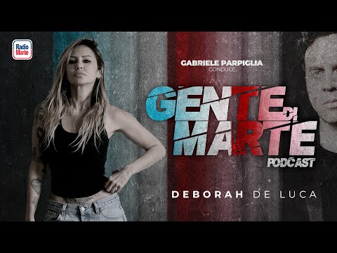 EP. 1 -GENTE DI MARTE - Intervista a Deborah De Luca
