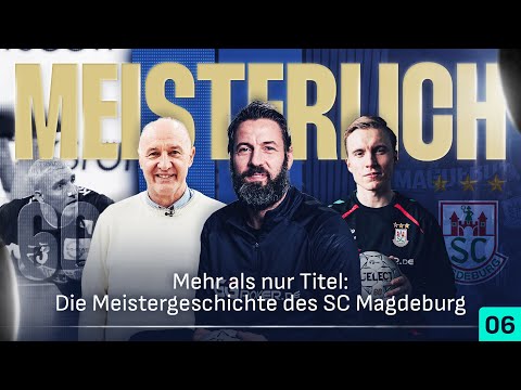 "I could NOT imagine living WITHOUT @SCMagdeburg" | MASTERFUL: More than just titles