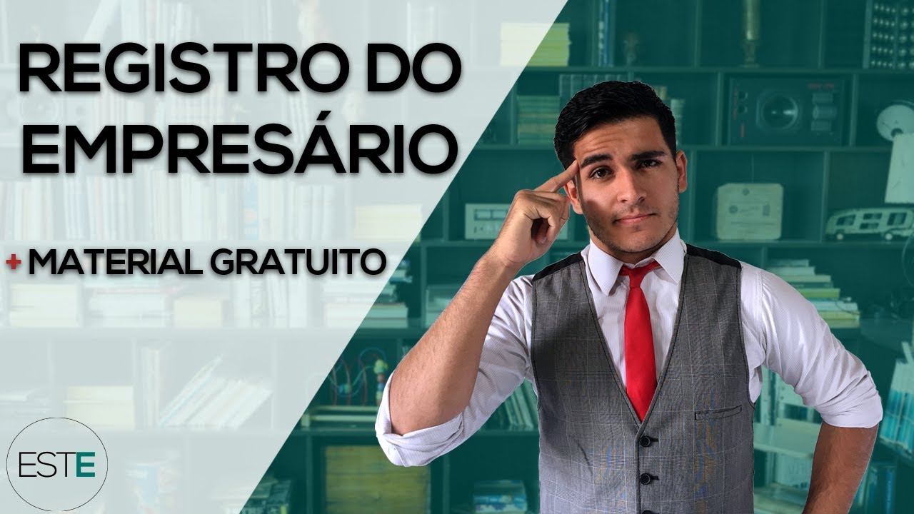 Direito Empresarial I - Estudo 5: Registro do Empresário