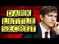 Ashton Kutcher Is Hiding A Big Dark Secret