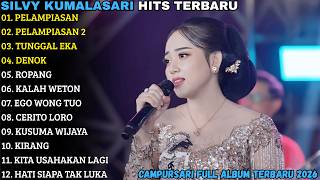 Download lagu SILVY KUMALASARI TERBARU | PELAMPIASAN - PELAMPIASAN 2 | CAMPURSARI FULL ALBUM TERBARU 2026 mp3