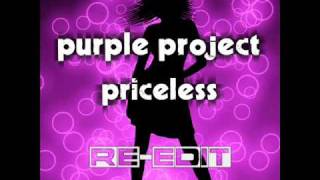 purple project - priceless - re-edit