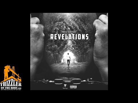 Int'l Hay Sus - Revelations (Prod. FeezyDisABangah) [Thizzler.com]