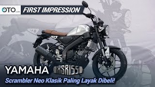 Yamaha XSR 155 | First Impression | Apa Unggulnya dari Kawasaki W175? | OTO.com