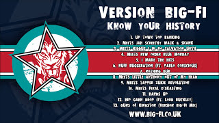 Version Big-Fi - Know Your History (Full Album) [HD]