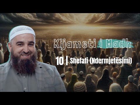 10 | Shefati(Ndermjetësimi)-Hoxhë Ernes Goga