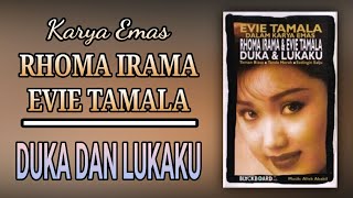 Download lagu KARYA EMAS RHOMA IRAMA EVIE TAMALA DUKA LUKAKU... mp3