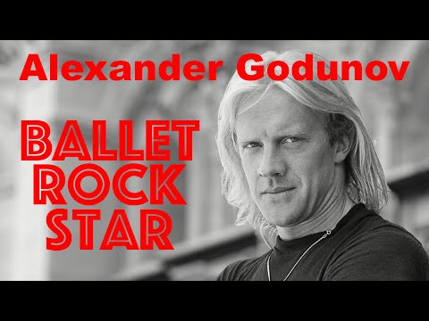 Alexander Godunov: Ballet Rock Star