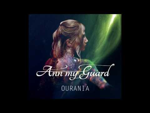 Ann my Guard - OURANIA (Full album)
