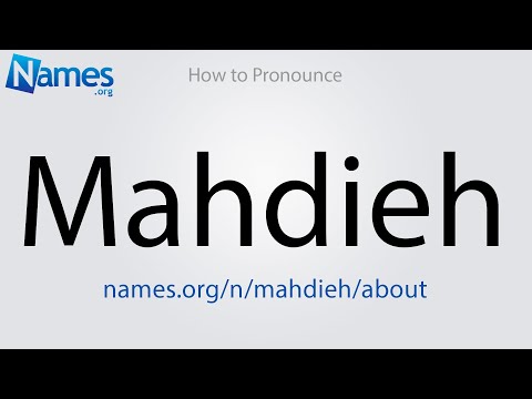 How to Pronounce Mahdieh