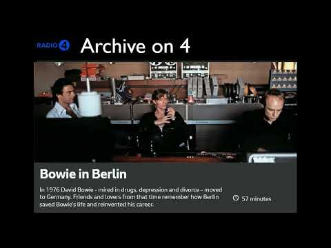 Archive on 4 • BOWIE IN BERLIN • 14 Sep 2024