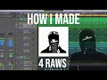 How 4 Raws By EsDeeKid Was Made