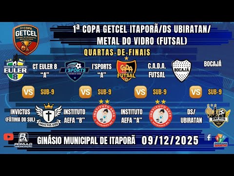 #1468 🏆 1ª Copa Getcel Itaporã/DS Ubiratan/Metal do Vidro (QUARTAS / Sub-9) / ⚽ (4 JOGOS)⚽