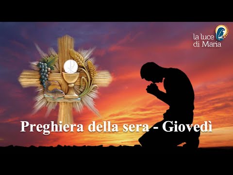 Preghiera della sera 22 Dicembre 2022