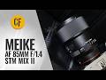 Meike S Masterpiece AF 85mm F 1 4 Mix II Lens Review