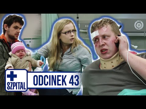 SZPITAL | ODCINEK 43