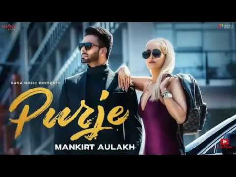 Purje-Mankrit Aulakh(offical video) |Dj Godess |Sangera|New Punjabi songs 2019