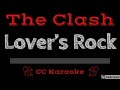 The Clash • Lover's Rock (CC) [Karaoke Instrumental Lyrics]