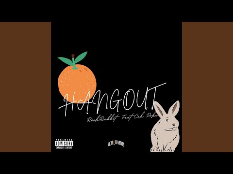 Hang Out (feat. Ceh Poke)