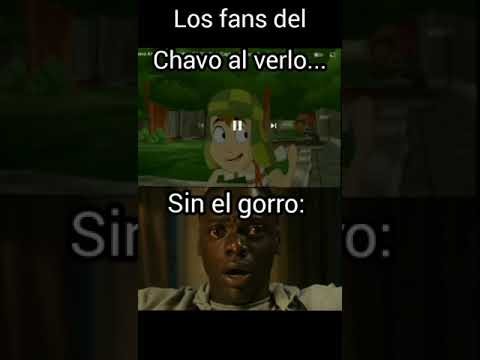 Los fans del Chavo animado al verlo...