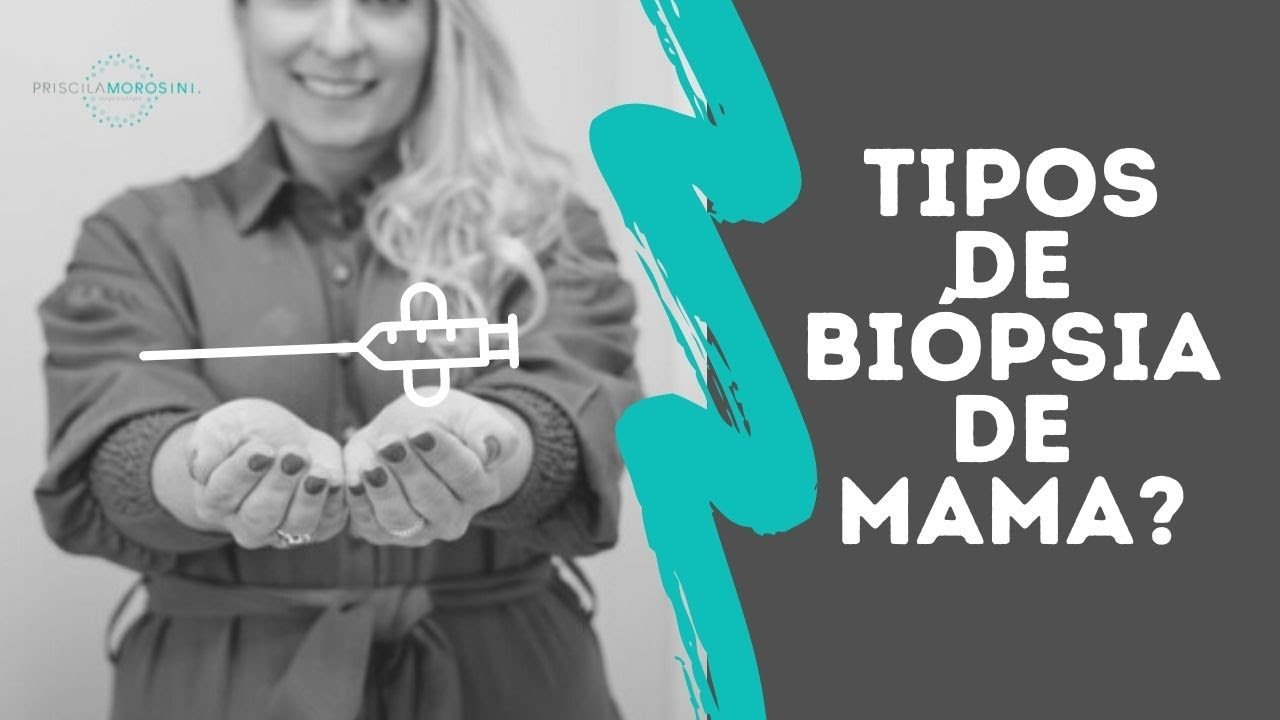 Tipos de biópsia de mama