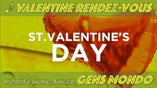 ♪Valentine Rendez-Vous (Slow Ver)