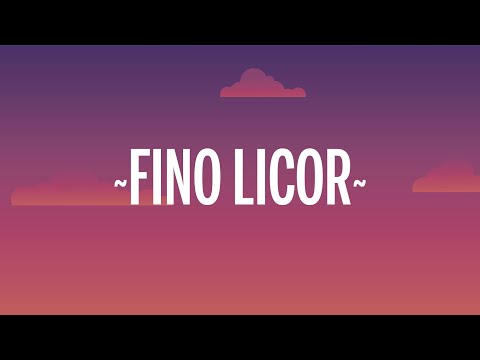 Gerardo Ortiz, Piso 21 - Fino Licor (Letra/Lyrics)