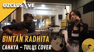 Download lagu BINTAN RADHITA - CAHAYA  ( TULUS COVER )  OZCLUSIVE mp3