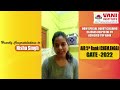 GATE 2022 TOPPER SPEAKS | AIR 5 | CHEMICAL ENGINEERING | NISHA SINGH | VANI INSTITUTE