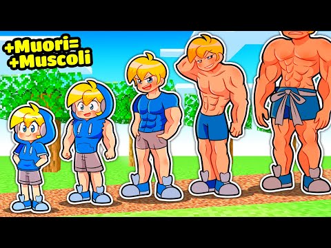 SE SBRISER AD OGNI MORTE DIVENTASSE PIÙ MUSCOLOSO Su Minecraft!