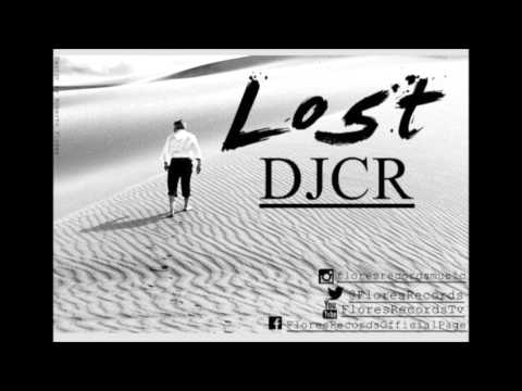 LOST - DJ-CR (FLORES RECORDS MUSIC)