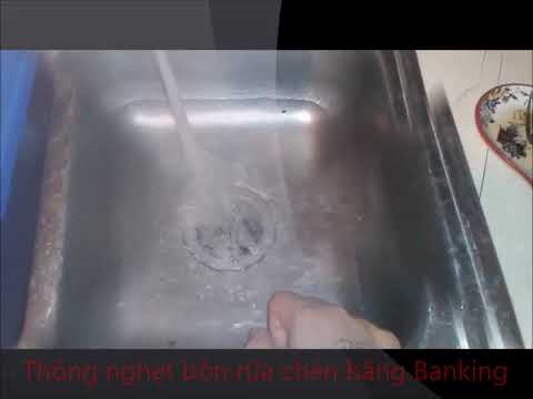 ​Mẹo các cách thông nghẹt bồn rửa chén hay