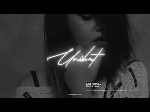 EQRIC & Hanzy - Like I Would