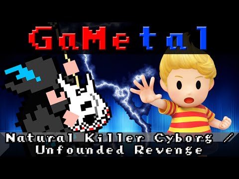 Natural Killer Cyborg / Unfounded Revenge (Mother 3) - GaMetal