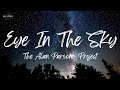 The Alan Parsons Project Eye In The Sky Lyrics