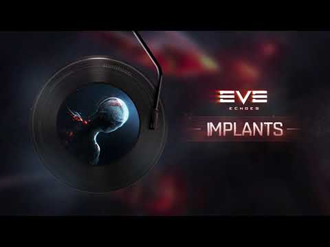 The Implant BGM Full | EVE Echoes