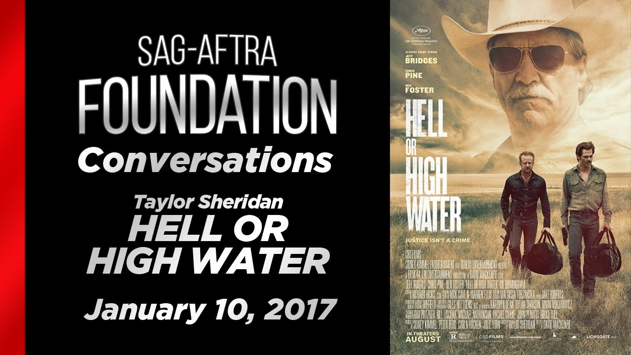 Conversations with Taylor Sheridan of HELL OR HIGH WATER