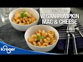 How To Make Vegan Pumpkin Mac N Cheese Seasonal Recipes Kroger