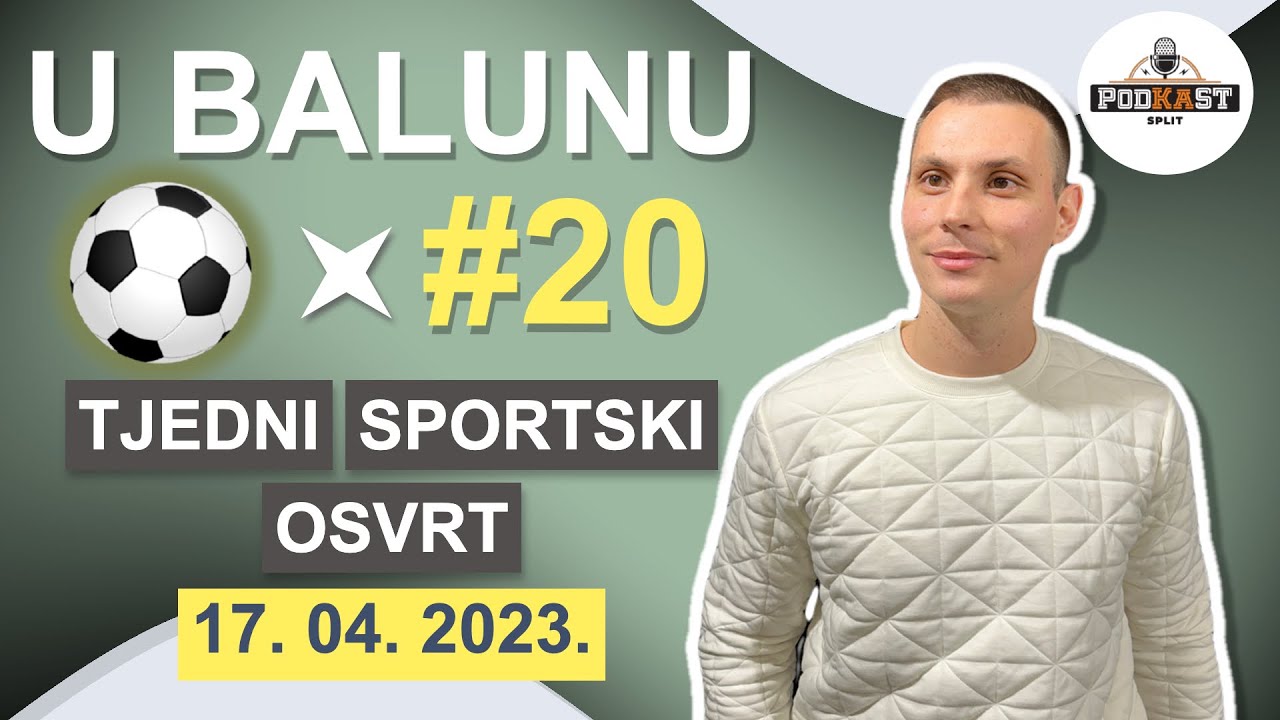PodKaST U balunu #20 -  Izvještaj o lokalnom sportu